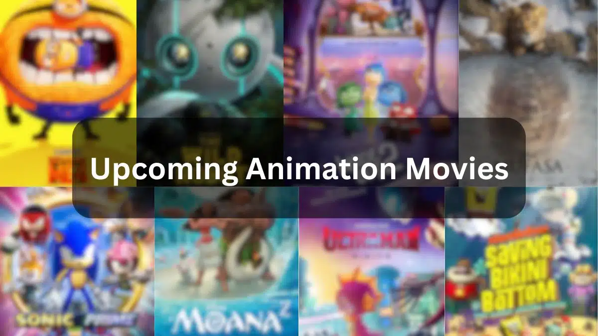 Upcoming Animation Movies